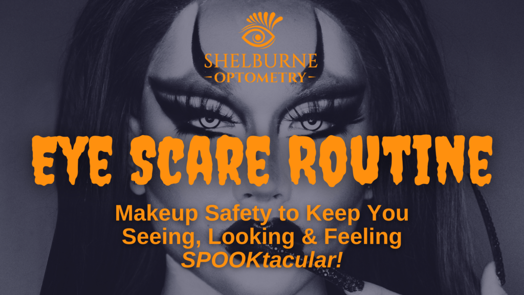 Eye Scare Routine - Makeup safety to keep you seeing, looking and feeling spooktacular!