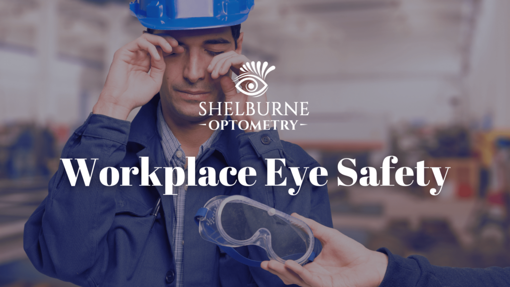 Workplace Eye Safety