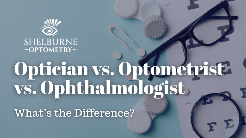 Optician vs. Optometrist vs. Ophthalmologist: What's the Difference?